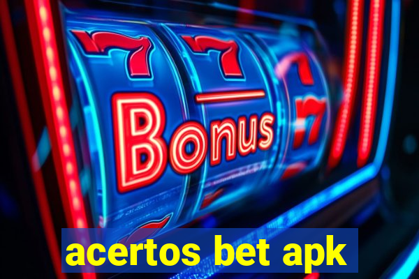 acertos bet apk